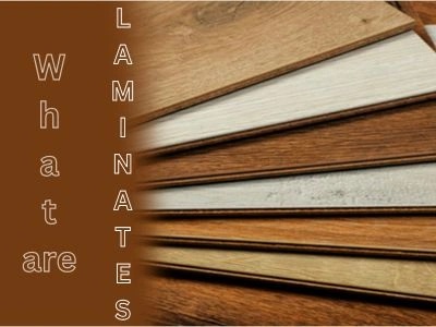 What Are Laminates
